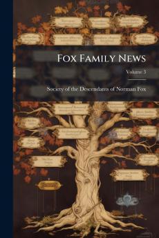 Fox Family News; Volume 3