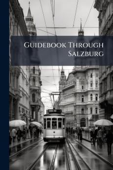 Guidebook Through Salzburg