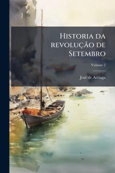 Historia da revolução de Setembro; Volume 2