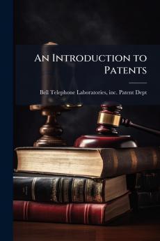 An Introduction to Patents