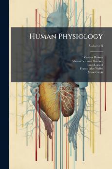Human Physiology; Volume 3
