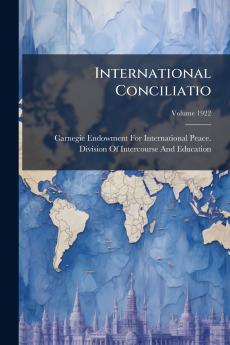 International Conciliatio; Volume 1922