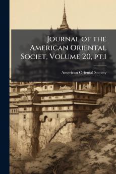 Journal of the American Oriental Societ Volume 20 pt.1
