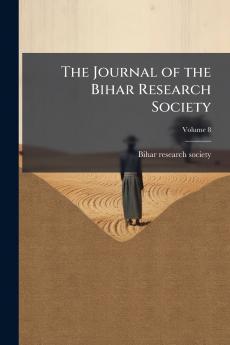 The Journal of the Bihar Research Society; Volume 8