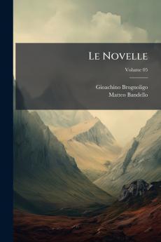 Le Novelle; Volume 05