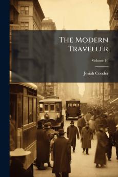 The Modern Traveller; Volume 10