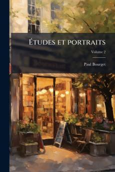 Études et portraits; Volume 2