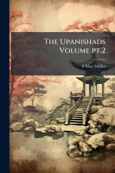 The Upanishads Volume pt.2