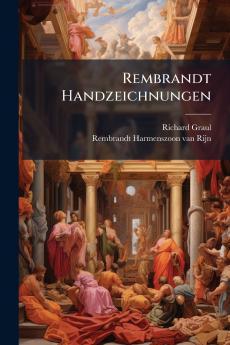 Rembrandt Handzeichnungen