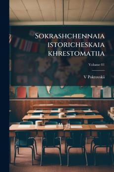 Sokrashchennaia istoricheskaia khrestomatiia