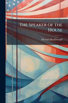The Speaker of the House