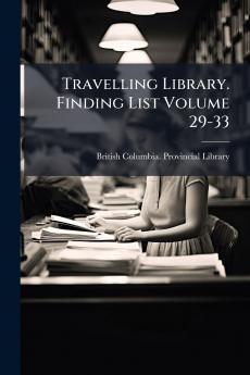 Travelling Library. Finding List Volume 29-33