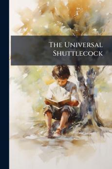 The Universal Shuttlecock