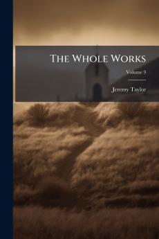 The Whole Works; Volume 9