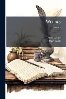 Works; Volume 3