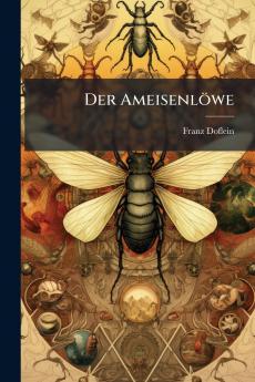 Der Ameisenlöwe