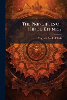 The Principles of Hindu Ethnics