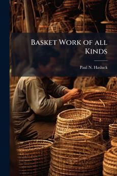 Basket Work of all Kinds