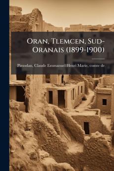 Oran Tlemcen Sud-Oranais (1899-1900)