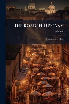 The Road in Tuscany