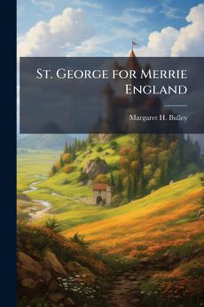 St. George for Merrie England