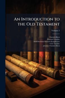 An Introduction to the Old Testament; Volume 2
