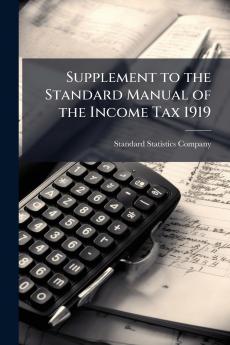 Supplement to the Standard Manual of the Income Tax 1919