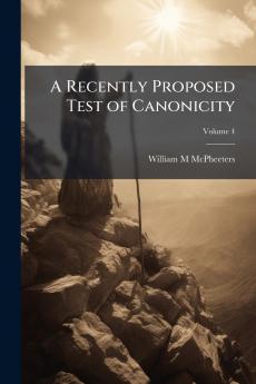 A Recently Proposed Test of Canonicity