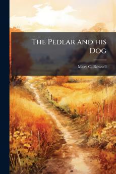 The Pedlar and his Dog