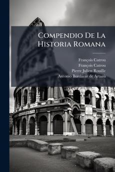 Compendio De La Historia Romana