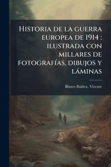 Historia de la guerra europea de 1914