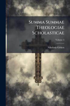 Summa Summae Theologiae Scholasticae