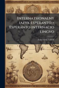 Internatsionalny iazyk esperanto = Esperanto internacio lingvo