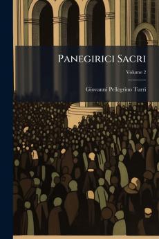 Panegirici Sacri; Volume 2