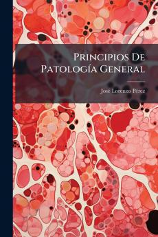 Principios De Patología General