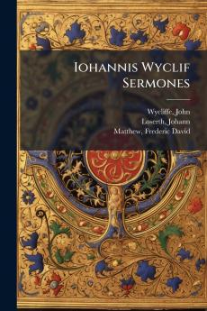 Iohannis Wyclif Sermones