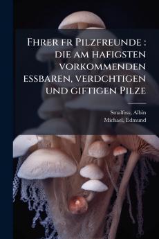 Fhrer fr Pilzfreunde