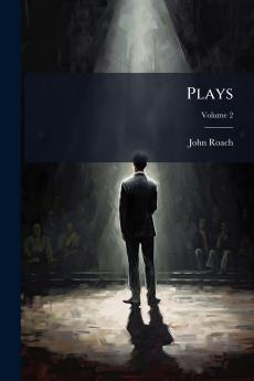 Plays; Volume 2