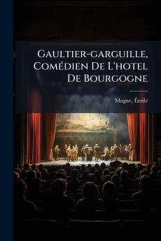 Gaultier-garguille Comédien De L'hotel De Bourgogne