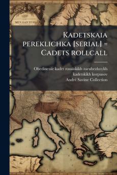Kadetskaia pereklichka [serial] = Cadets rollcall