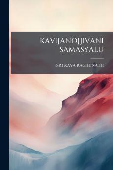 KAVIJANOJJIVANI SAMASYALU