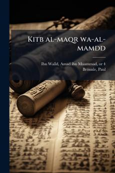 Kitb al-maqr wa-al-mamdd