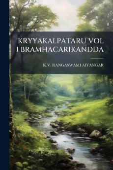 KRYYAKALPATARU VOL I BRAMHACARIKANDDA