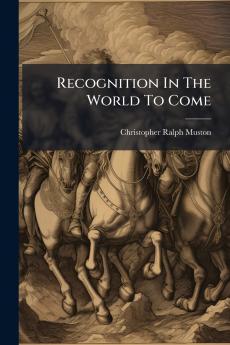 Recognition In The World To Come