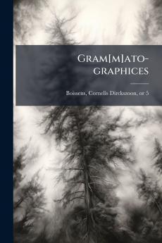 Gram[m]ato-graphices