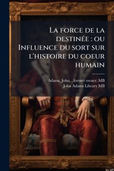 La force de la destinée