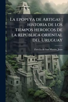 La epopeya de Artigas