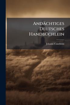 Andächtiges Deutsches Handbüchlein