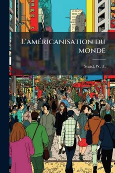 L'américanisation du monde
