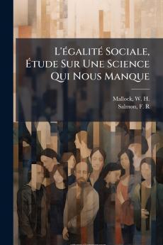 L'égalité Sociale Étude Sur Une Science Qui Nous Manque